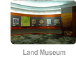 Land Museum